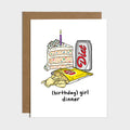 Birthday Girl Dinner Birthday Card